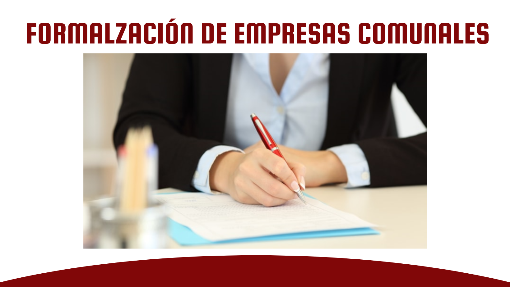 FORMALIZACIÓN DE EMPRESAS COMUNALES